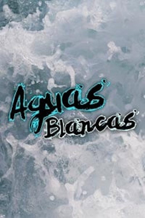 Movie poster for Aguas blancas (1997)
