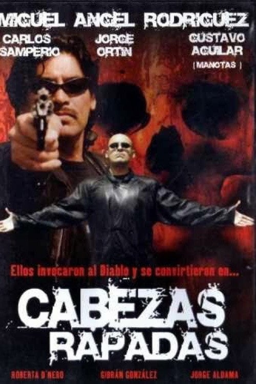 Movie poster for Cabezas rapadas (2000)