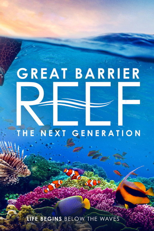 Movie poster for Great Barrier Reef: The Next Generation (2021)