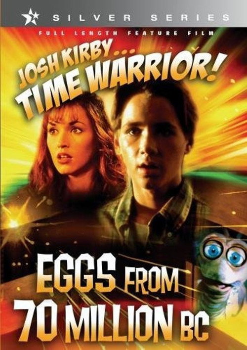 Movie poster for Josh Kirby... Time Warrior: Eggs from 70 Million B.C. (1995)