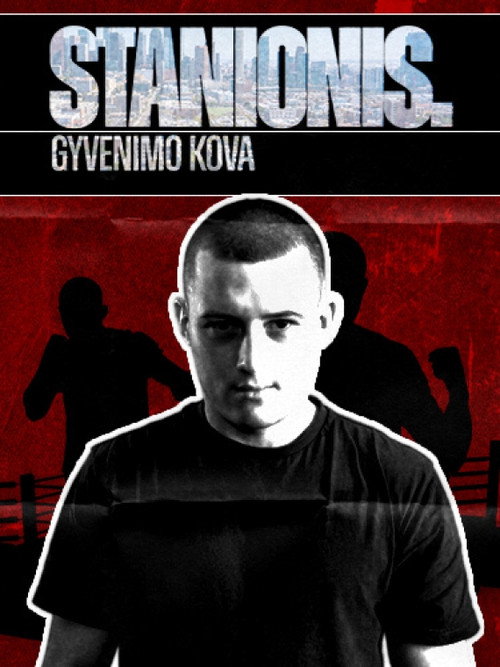 Series poster for Stanionis. Gyvenimo kova (2023)