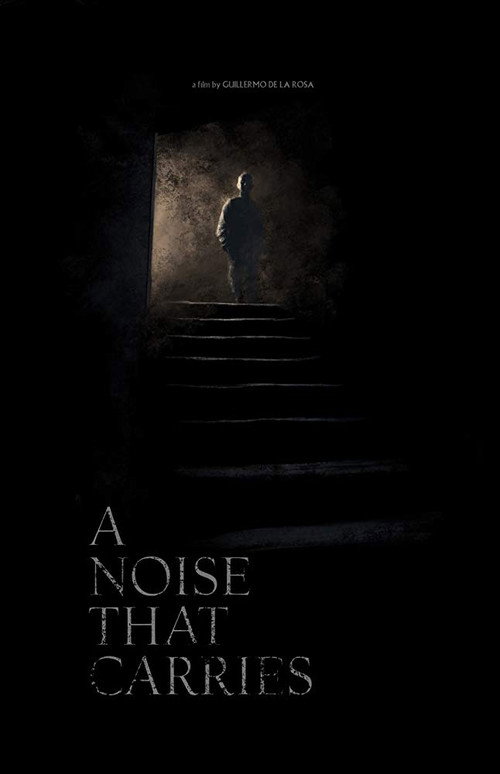 Movie poster for A Noise That Carries (2019)