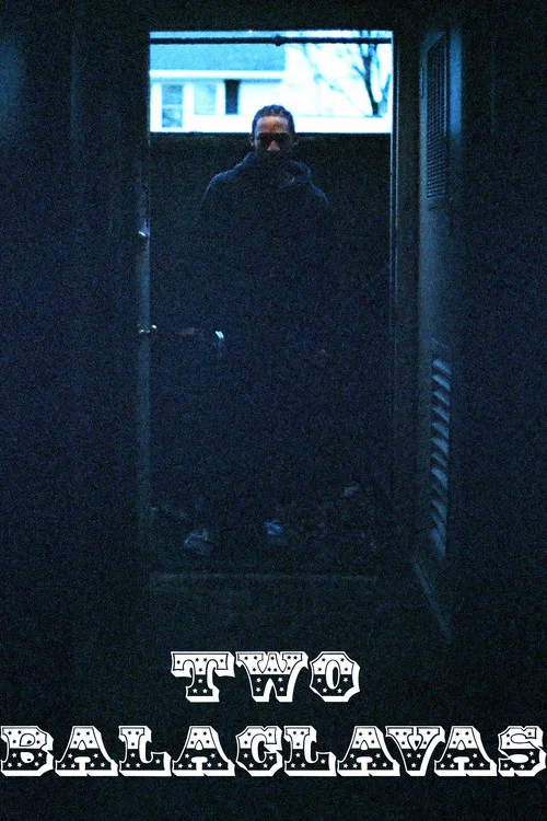 Movie poster for Two Balaclavas (2026)