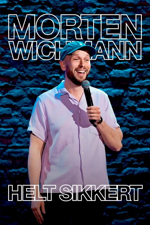 Movie poster for Morten Wichmann: Helt Sikkert (2025)