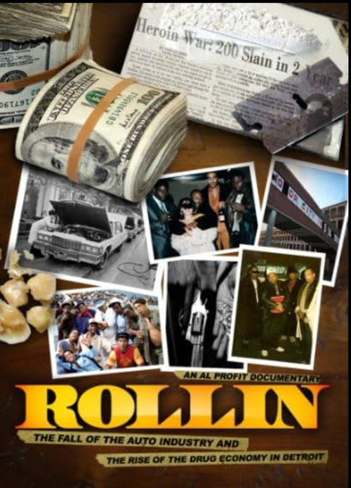 Movie poster for Rollin: The Fall of the Auto Industry and the Rise of the Drug Economy in Detroit