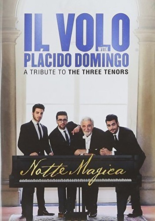 Movie poster for Il Volo: Notte Magica - A Tribute To The Three Tenors 2016 (2016)