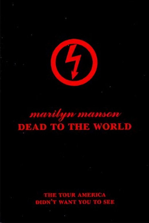 Movie poster for Marilyn Manson: Dead to the World (1998)