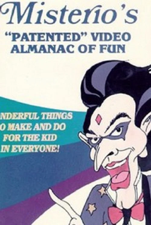 Movie poster for Dr Misterio's Patented Video Almanac of Fun (1985)