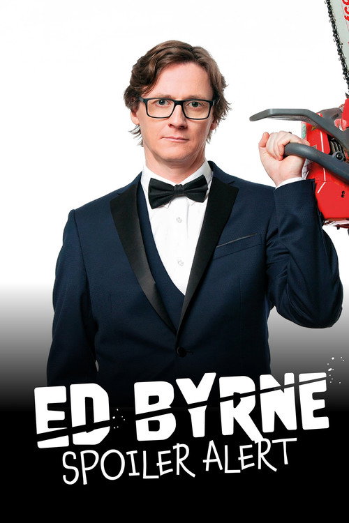 Movie poster for Ed Byrne: Spoiler Alert (2019)