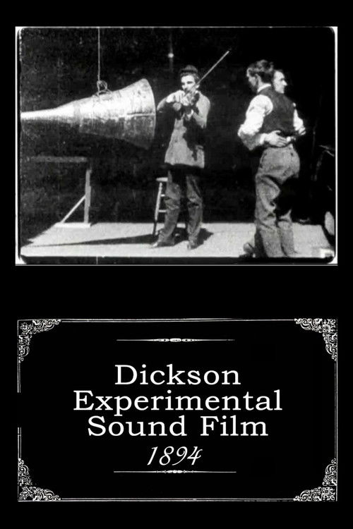 Movie poster for Dickson Experimental Sound Film (1894)