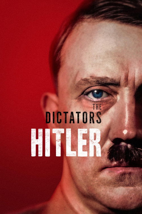 Movie poster for The Dictators: Hitler (2023)