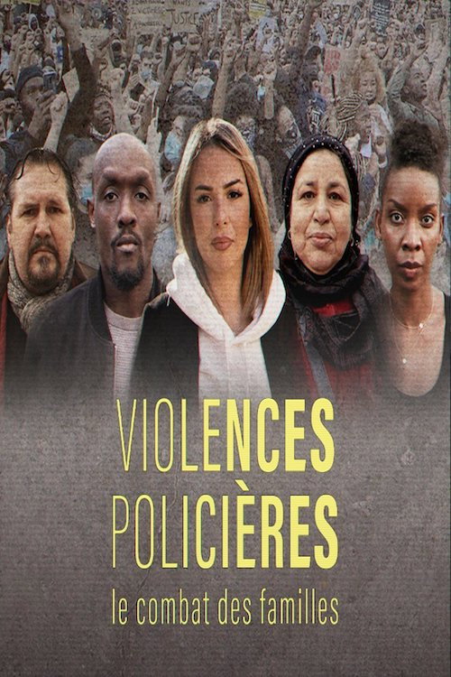 Movie poster for Violences policières, le combat des familles (2023)