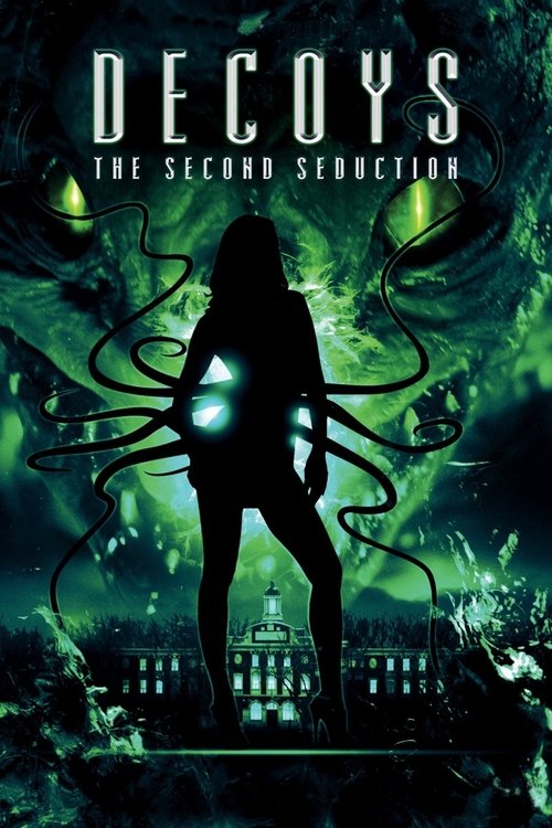 Movie poster for Decoys 2: Alien Seduction (2007)