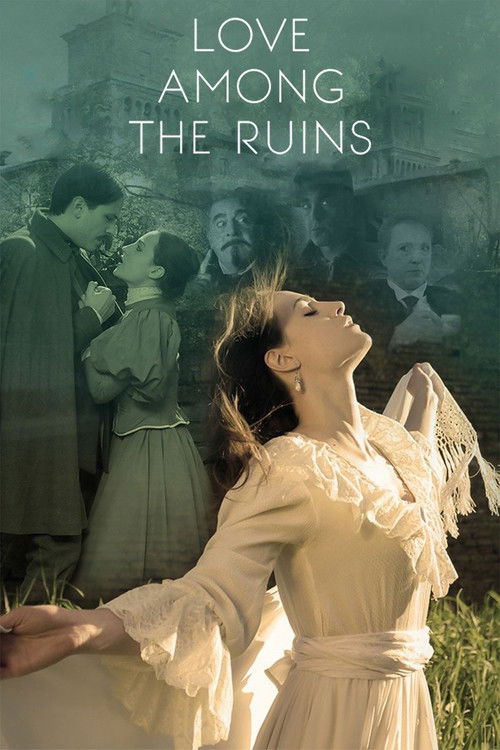 Movie poster for Love Among the Ruins (2015)