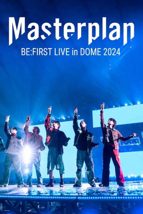 Movie poster for BE:FIRST Live in Dome 2024 “Mainstream – Masterplan” (2024)