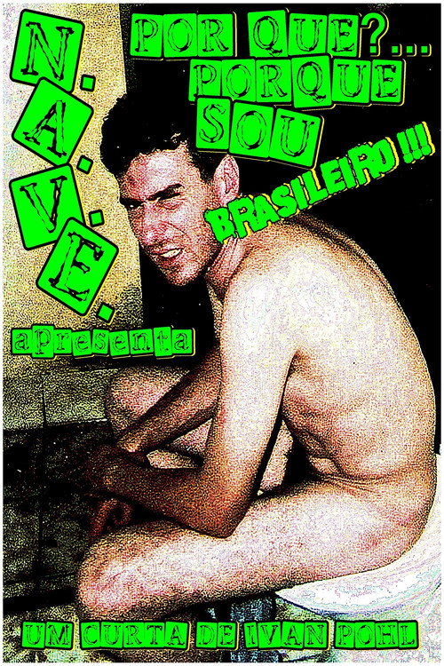 Movie poster for Por quê?... Porquê Sou Brasileiro!!! (2004)