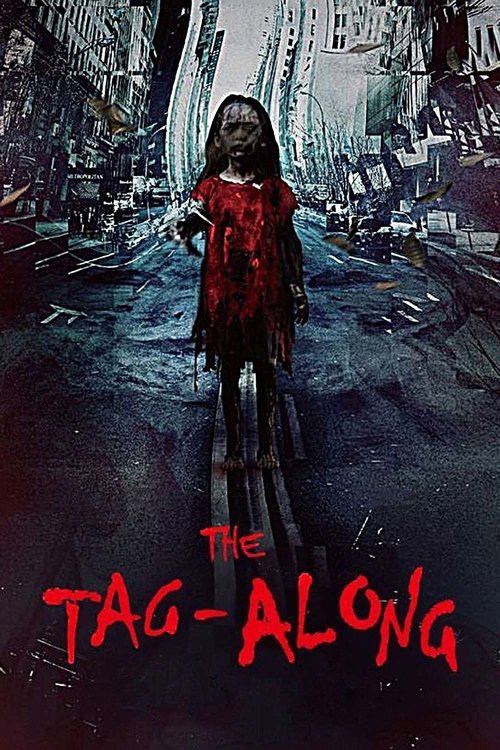 Movie poster for The Tag-Along (2015)