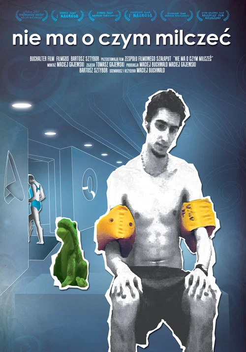 Movie poster for There is Nothing to Be Silent About (2007)