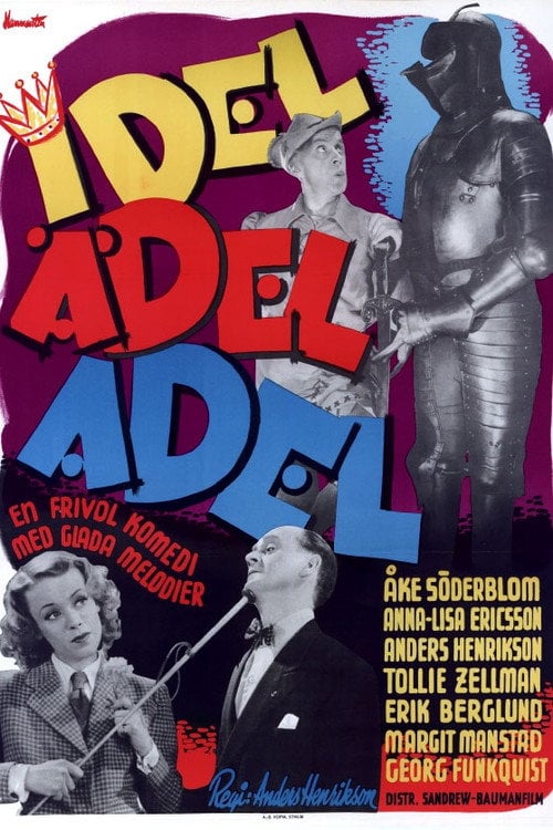 Movie poster for Idel ädel adel (1945)