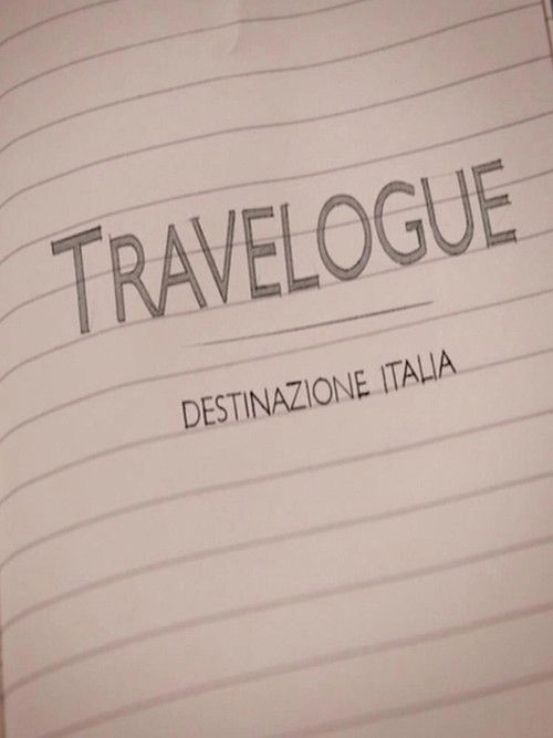 Travelogue: Destination Italy poster