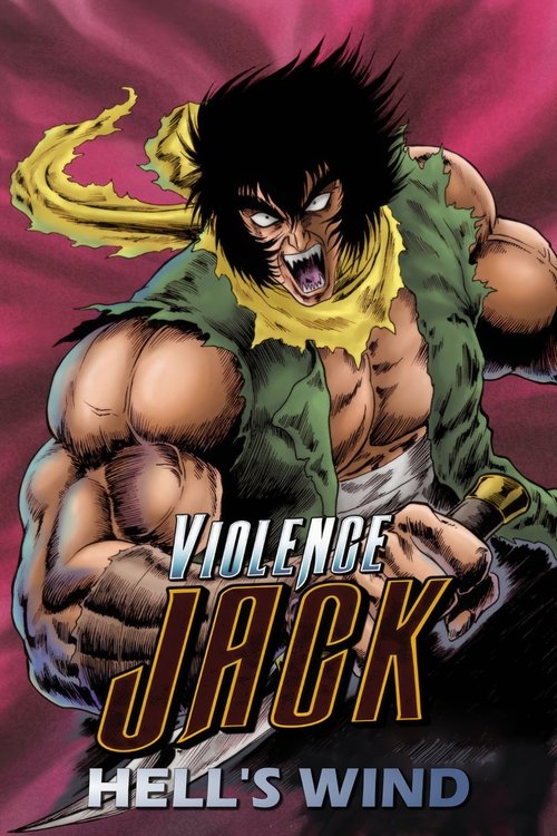 Movie poster for Violence Jack: Hell's Wind (1990)