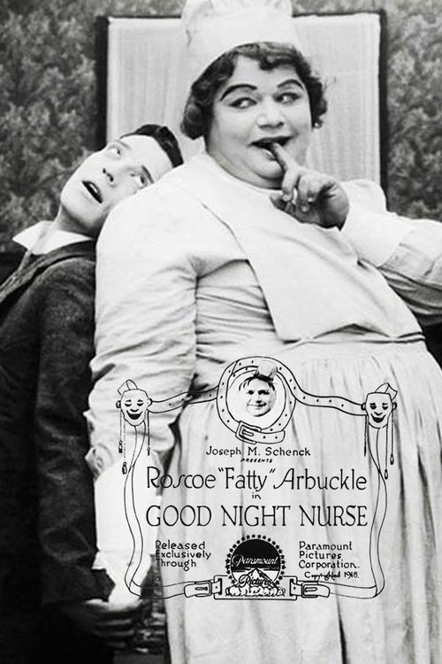 Movie poster for Good Night, Nurse! (1918)