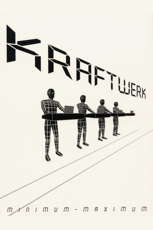 Movie poster for Kraftwerk: Minimum-Maximum (2005)