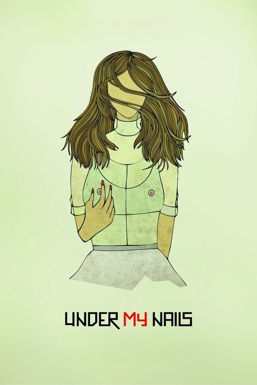Movie poster for Under My Nails (2011)