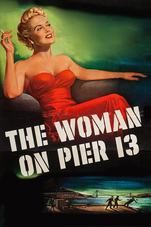 Movie poster for The Woman on Pier 13 (1950)