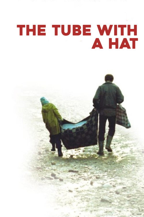 Movie poster for The Tube with a Hat (2006)