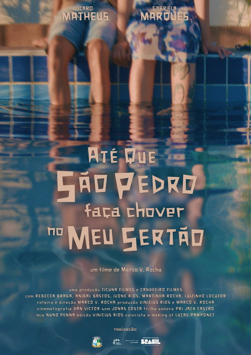 Movie poster for Até que São Pedro faça chover no meu Sertão (2025)