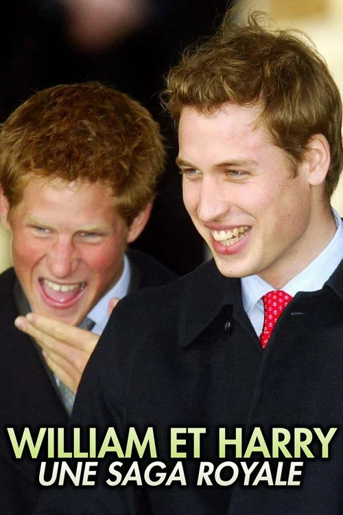Movie poster for William et Harry, une saga royale (2018)