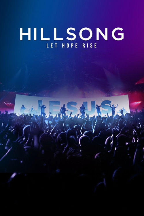 Movie poster for Hillsong: Let Hope Rise (2016)
