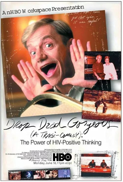 Movie poster for Drop Dead Gorgeous (A Tragicomedy): The Power of HIV Positive Thinking (1997)