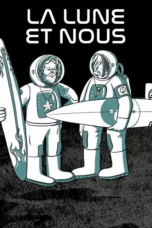 The Moon and Us poster