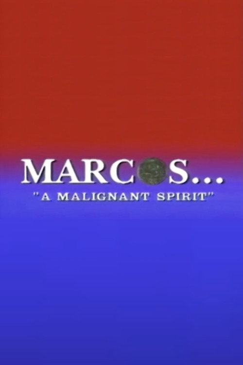Movie poster for Marcos: A Malignant Spirit (1986)