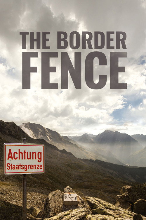 Movie poster for The Border Fence (2018)