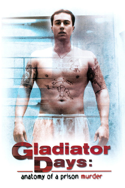Movie poster for Gladiator Days: Anatomy of a Prison Murder (2002)