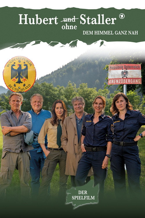 Movie poster for Hubert ohne Staller - Dem Himmel ganz nah (2024)