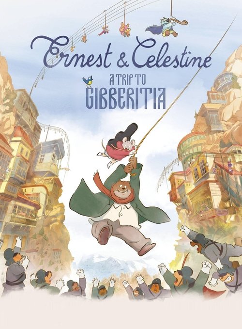Movie poster for Ernest & Celestine: A Trip to Gibberitia (2022)