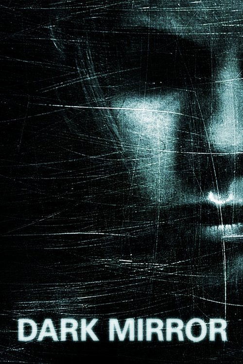 Movie poster for Dark Mirror (2007)