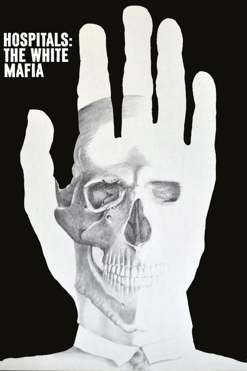 Movie poster for Hospitals: The White Mafia (1973)