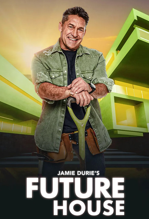 Series poster for Jamie Durie's Future House (2025)