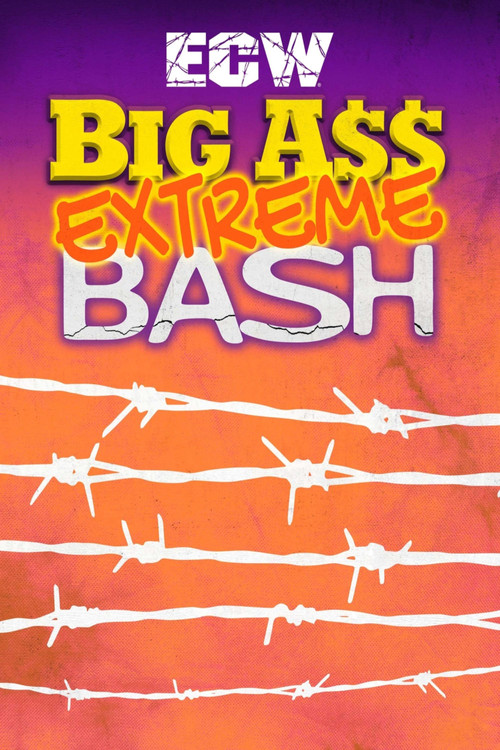Movie poster for ECW Big Ass Extreme Bash 1996 (1996)
