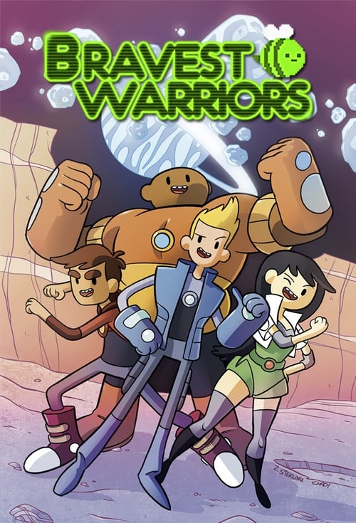 Bravest Warriors poster