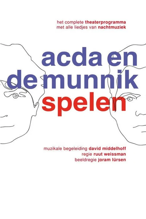 Movie poster for Acda & de Munnik: Spelen (2009)