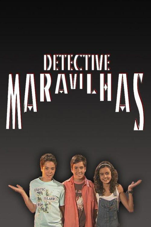 Detective Maravilhas poster