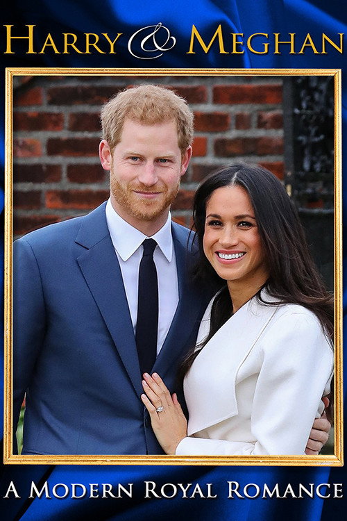 Movie poster for Harry & Meghan: A Modern Royal Romance (2018)