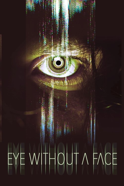 Movie poster for Eye Without a Face (2021)