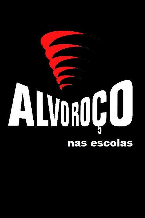 Movie poster for Alvoroço Nas Escolas (2009)